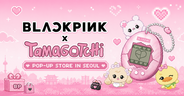 BLACKPINK x Tamagotchi Pop-Up Store Opens at Seoul Forest