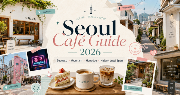 Seoul Café Guide 2026: Seongsu, Yeonnam, Hongdae and Hidden Local Spots