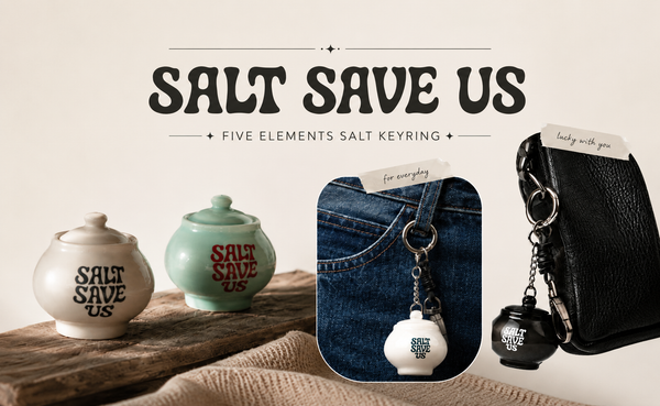 SALT SAVE US: Tent Seoul Turns Traditional Salt Rituals Into a 5 Elements Lucky Charm